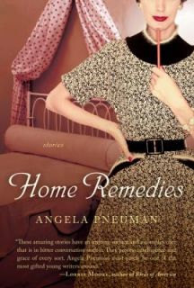 Home Remedies by Angela Pneuman (2007, P