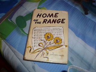 Newly listed Home on the range by Margaret A. Nelson (with Autograph)