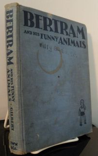 Bertram and His Funny Animals by Paul T Gilbert 1937
