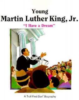 Young Martin Luther King, Jr.  I Have a Dream by Matters First Start 