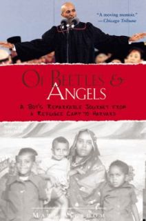 Of Beetles and Angels A Boys Remarkable Journey from A Refugee Camp 
