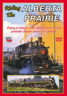 Riding The Alberta Prairie Canada Steam Train Excursion Railroad DVD 