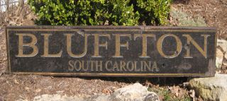 Bluffton South Carolina Rustic Hand Crafted Wooden Sign
