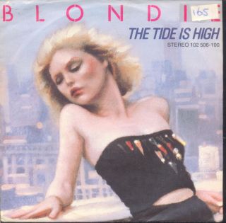 Blondie The Tide Is High German 1980 PS 7