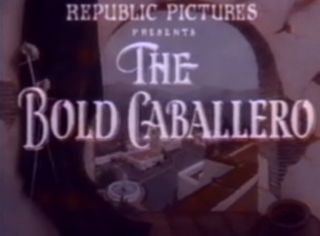 The Bold Caballero DVD 1936 Robert Livingston Zorro Action Heather 