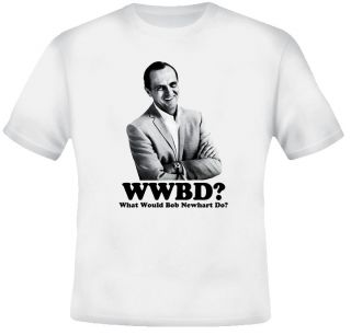 What Would Bob Newhart do Comedian T Shirt