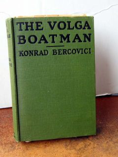 Volga Boatman The by Konrad Bercovici HB 1926 Illustrated