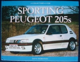   Peugeot 205C The Collectors Guide Dave Thornton Car Book
