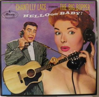BEAUTIFUL PRESSING OF CHANTILLY LACE STARRING THE BIG BOPPER NM