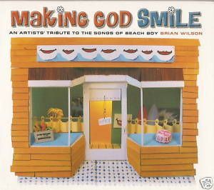 Making God Smile A Brian Wilson Tribute CD Brand New