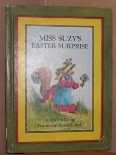 Miss Suzys Easter Surprise by Miriam Young Hard Back 1972 Ill Arnold 
