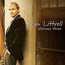 Welcome Home by Brian Littrell CD May 2006 Reunion