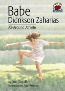 Babe Didrikson Zaharias All Around Athlete by Jane Sutcliffe 2000 