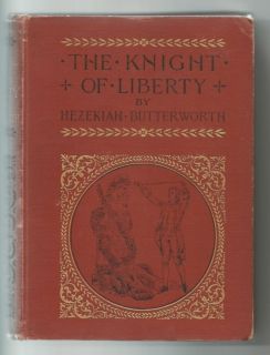    of Liberty by Hezekiah Butterworth American Writer for young people
