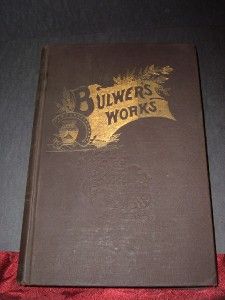 volumes bulwer s works 1892 lord lytton