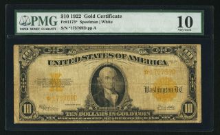 Fr. 1173* 1922 $10 GOLD CERTIFICATE ★STAR★ NOTE GRADED PMG VG 10 