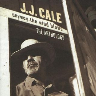 Cale Anyway The Wind Blows 2 CD New UK Import 731453290129