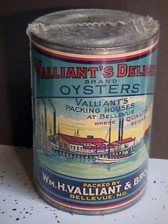 18 oz Valliants Delight Brand Oysters Paper Label Tin Oyster Can 