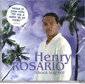 Henry Rosario Ahora Voy Yo Hard to Find CD