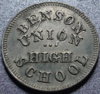 Obverse BENSON • UNION • HIGH • SCHOOL • All in a denticled 