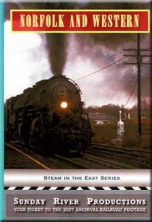 Norfolk and Western Steam in The East DVD Sunday River