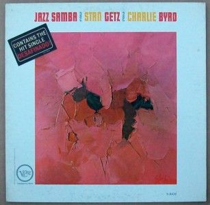 STAN GETZ & CHARLIE BYRD Jazz Samba VERVE V 8432 LP *Near Mint*
