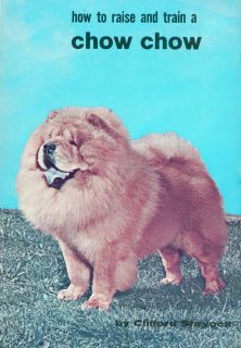 Dog Book 1965 Chow Chow Dogs by Clifford Shryock of de La Moulaine 
