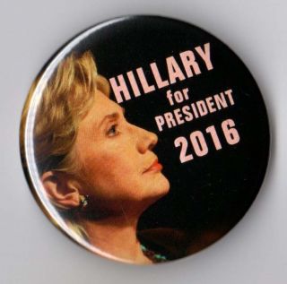 Hillary Clinton Campaign Button Pin 2016
