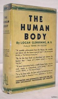 The Human Body Logan Clendening 1930 Illustrated