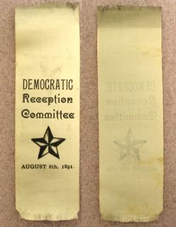  Democratic Reception Committee Ribbon Dated August 6th 1891