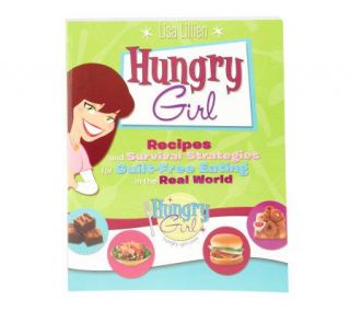 Hungry Girl Cookbook by Lisa Lillien —