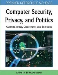 Computer Security Privacy and Politics Current Issue 1599048043