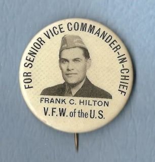 VFW Commander Chief Frank C Hilton Button Pin 1951 1952 Whitehead Hoag