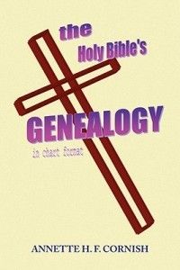  Holy Bibles Genealogy New by Annette H F Cornish 1436341183