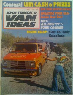1001 Trucks Van Ideas Custom Chevy Dodge Ford Van Magazine April 77