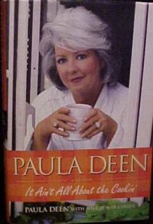 Paula Deen It Aint All About the Cooking Memoir Hardcover New