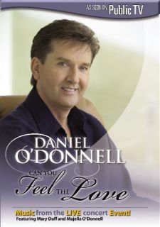 Daniel ODonnell Can You Feel The Love New SEALED DVD