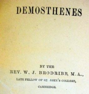 antique demosthenes rev w j brodribb st johns 1883