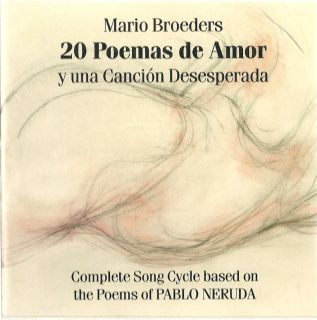20 Poemas de Amor 2CD Mario Broeders Classical 090912100127