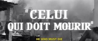 Jules Dassins Masterwork He Who Must Die 1957 Melina Merkouri Maurice