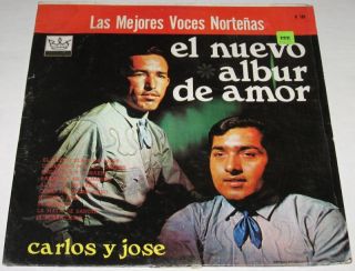 Carlos Y Jose El Nuevo Albur de Amor LP Norteño