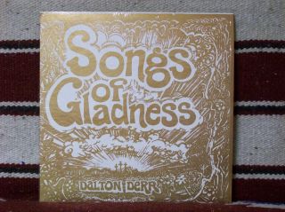Dalton Derr Songs of Gladness USR4929 VG Cond Great Gospel Music