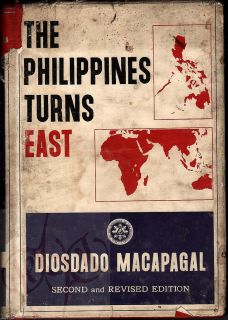 1970 The Philippines Turns East Diosdado Macapagal