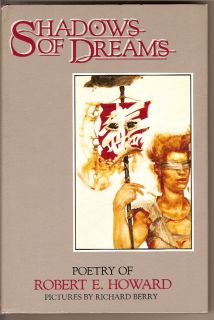 SHADOW OF DREAMS The Poetry of ROBERT E HOWARD Donald Grant 1st Ed HC