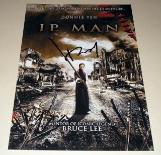 Yip Man PP Signed 12x8 Poster IP Donnie Yen