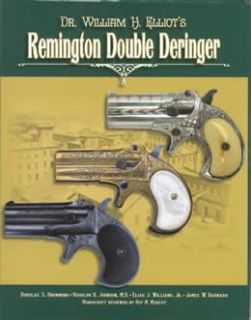 1867 Up Remington Double Deringer Gun Collectors Guide
