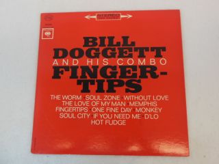 Bill Doggett and His Combo Fingertips Columbia CS8882 Near Mint