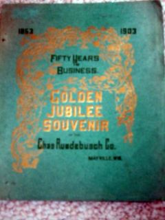 Mayville Wisconsin 1903 Chas Ruedebusch Co Golden Jubilee History Book