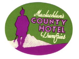 maclachlan s county hotel luggage label dumfries