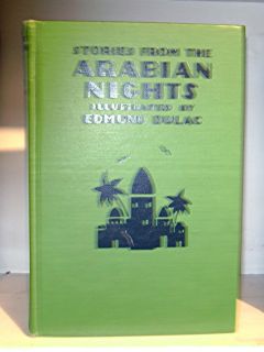 STORIES FROM THE ARABIAN NIGHTS, Illustrated, Edmund Dulac Book